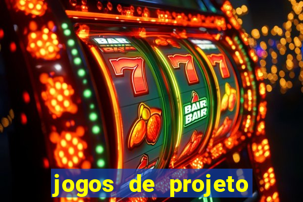 jogos de projeto de vida